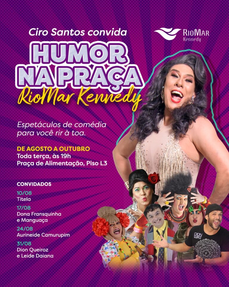 Projeto Ciro Santos Convida Humor na Praça retorna ao Shopping RioMar Kennedy nesta terça-feira (10)