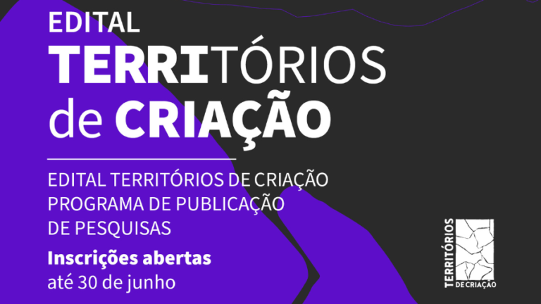 Territórios de Criação: Edital para publicações de pesquisas no campo da cultura tem inscrições abertas nesta segunda (17)