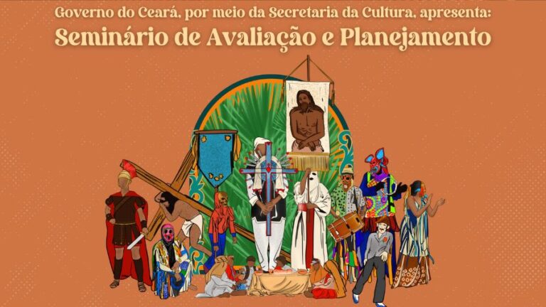 Secult Ceará realiza Seminário de Avaliação e Planejamento do Ciclo Ceará da Paixão 2025